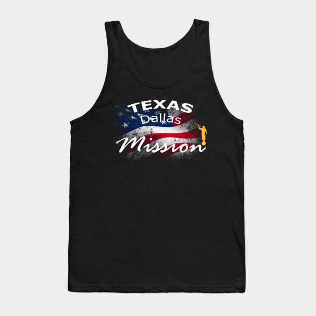 Texas Dallas Mormon LDS Mission Missionary Gift Tank Top by TruckerJunk